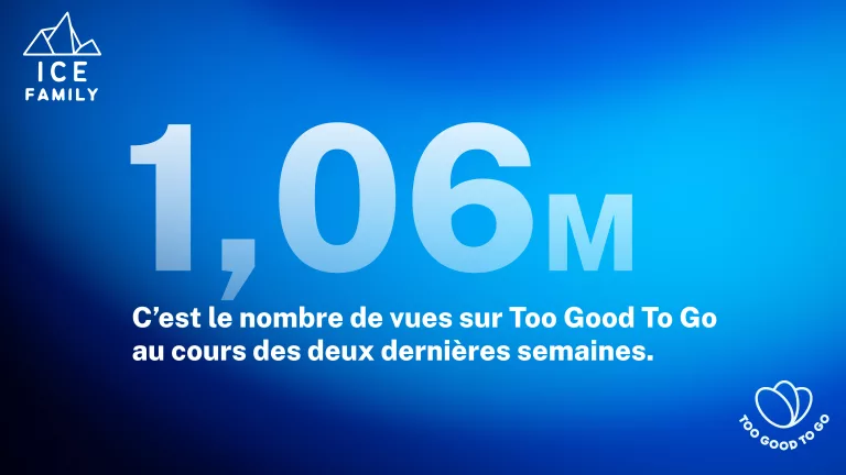 Ice Family dépasse 1 million de vues sur Too Good To Go : un record qui fait froid… dans le bon sens !